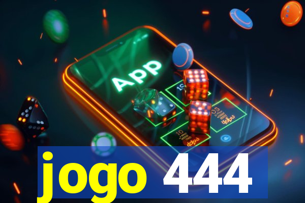 jogo 444